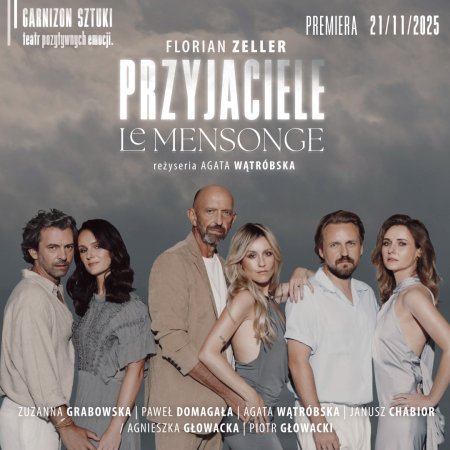 Przyjaciele/Le Mensonge