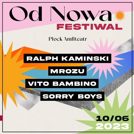 Od Nowa Festiwal - Kaminski, Mrozu, Vito Bambino, Sorry Boys