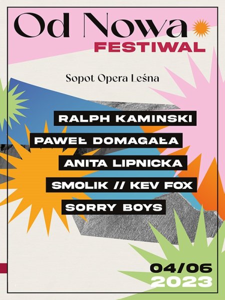 Od Nowa Festiwal - Kaminski, Domagała, Sorry Boys, Lipnicka, Smolik // Kev Fox