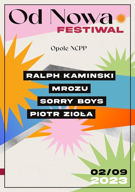 Od Nowa Festiwal: Kaminski, Mrozu, Sorry Boys, Zioła
